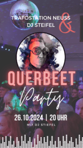 Querbeet Party mit DJ Stiefel am 26.10.2024 ab 20:00 Uhr. Eintritt 10€